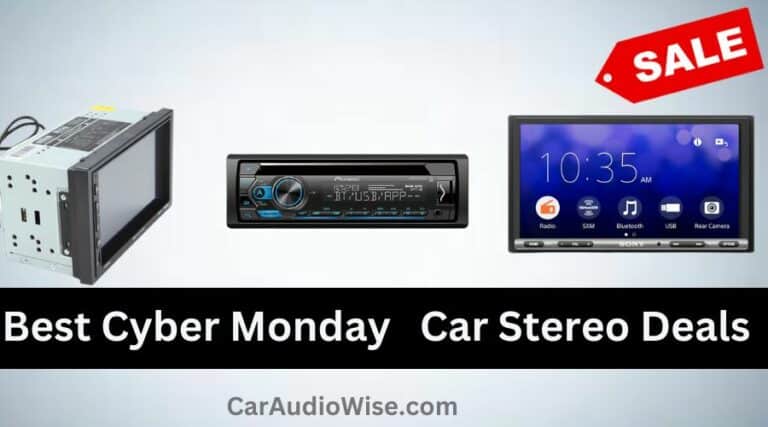 Best Cyber Monday Car Stereo Deals